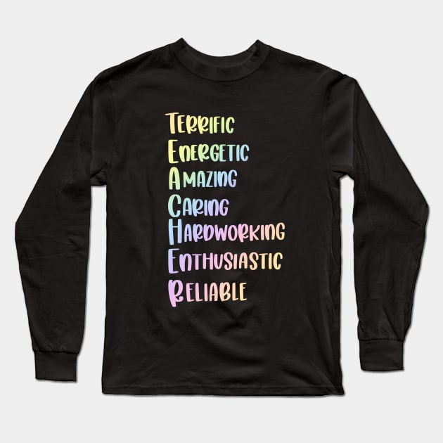 Teacher adjectives - inspirational teacher quote Long Sleeve T-Shirt by PickHerStickers